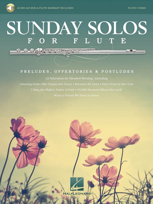 Sunday Solos for Flute: Preludes, Offertories & Postludes. 9781480399730