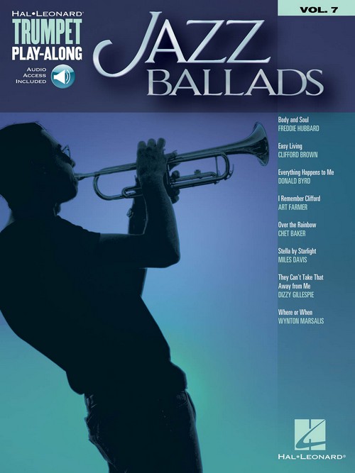 Jazz Ballads: Trumpet Play-Along Volume 7. 9781495000188