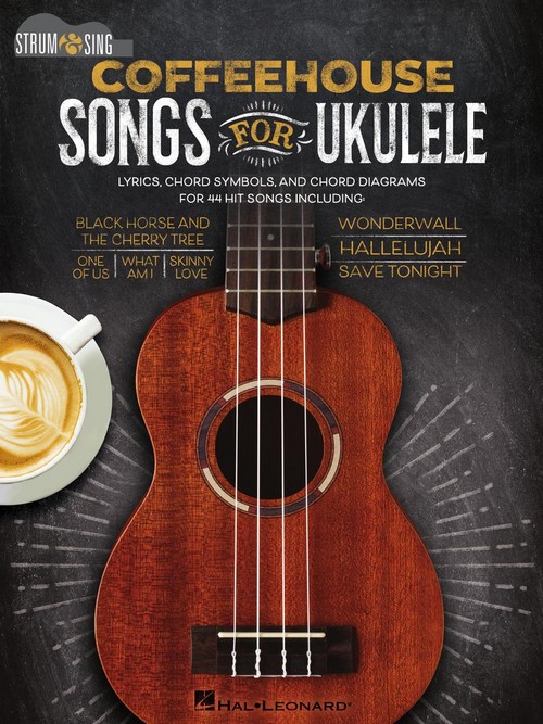 Coffeehouse Songs for Ukulele: Strum & Sing Series, Ukulele and Vocal