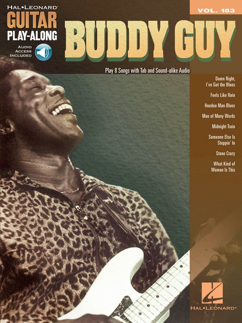 Buddy Guy: Guitar Play-Along Volume 183. 9781495002434