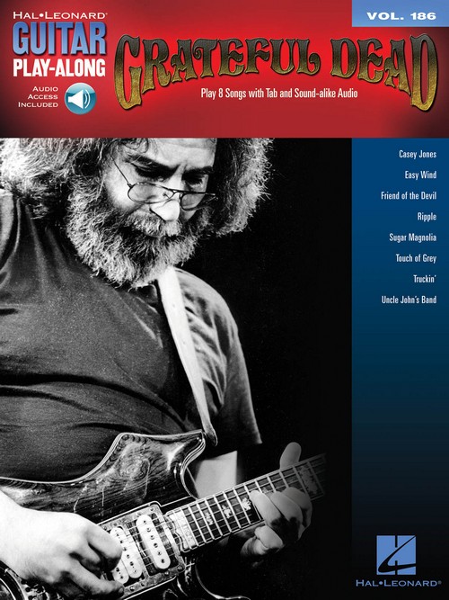 Grateful Dead: Guitar Play-Along Volume 186