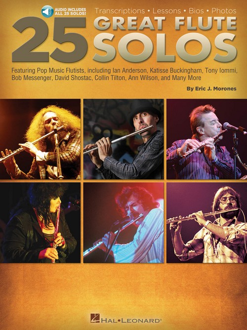 25 Great Flute Solos: Transcriptions, Lessons, Bios, Photos