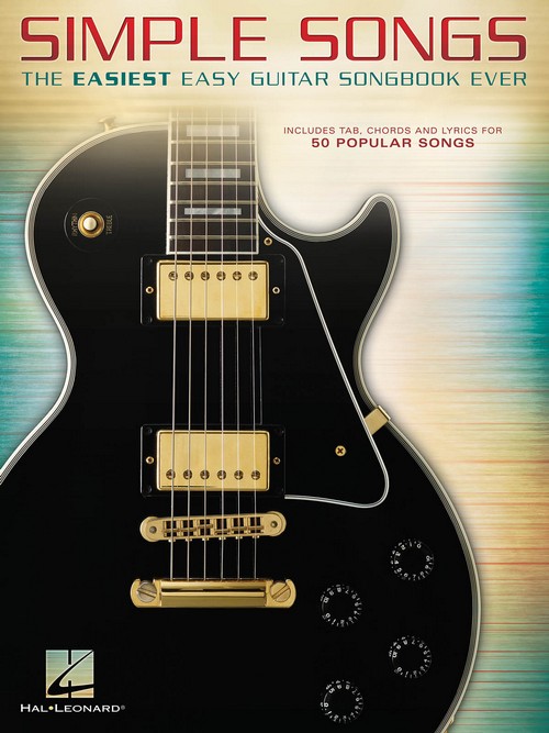 Simple Songs: The Easiest Easy Guitar Songbook Ever. 9781495009297