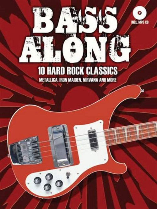 Bass Along: 10 Hard Rock Classics. 9783865437204