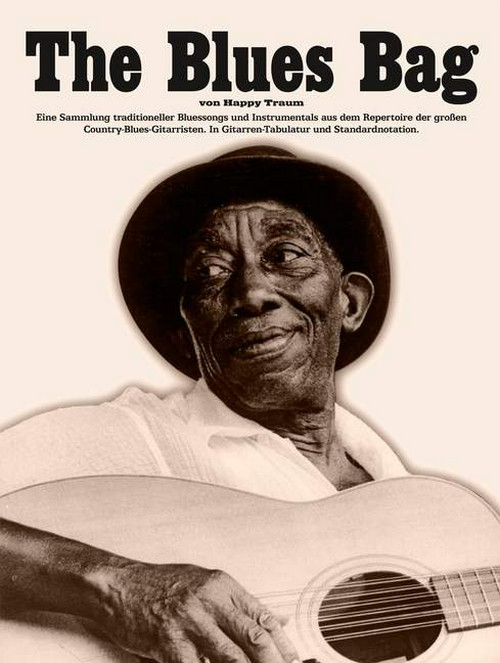 The Blues Bag, eine Sammlung traditioneller Bluessongs und Instrumentals aus dem Repertoire der grossen Country-Blues-Gitarristen. In Gitarren-Tablatur und Standardnotation