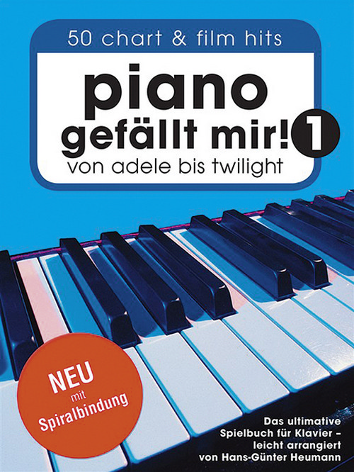 Piano Gefällt Mir! 1 (Spiralbindung) Band 1, 50 Chart und Film Hits von Adele bis Twilight