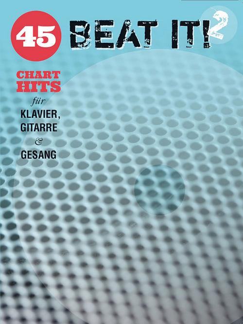 Beat It! 2, 45 Chart Hits, piano, voice and guitar