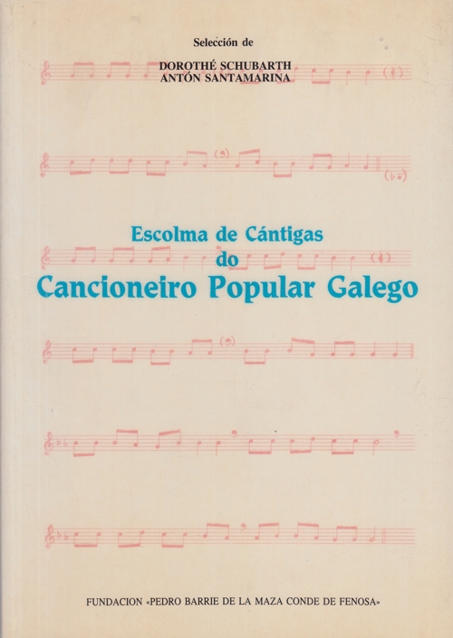 Escolma de Cántigas do Cancioneiro Popular Galego. 9788487819056