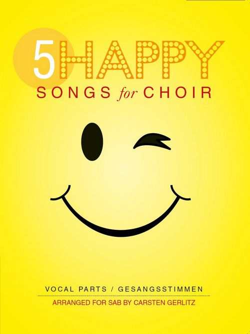 5 Happy Songs For Choir SAB
