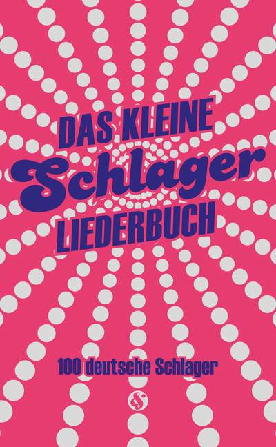 Das Kleine Schlagerliederbuch, Piano, Gesang und Gitarre