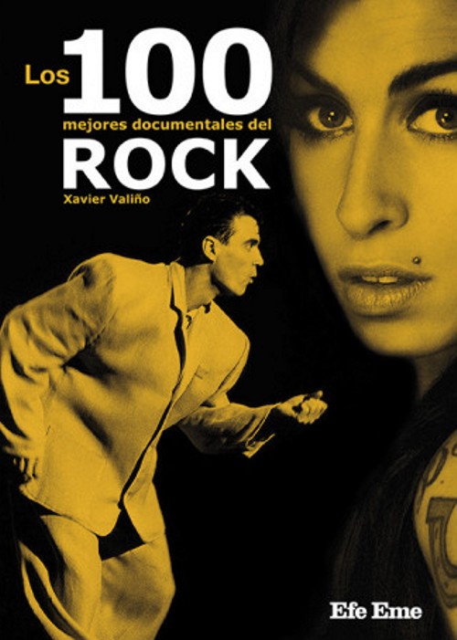 Los 100 mejores documentales del rock. 9788495749444
