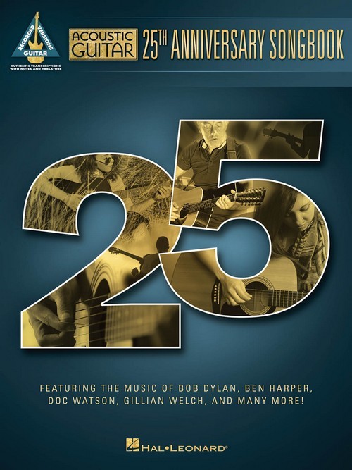 Acoustic Guitar 25th Anniversary Songbook. 9781495011481