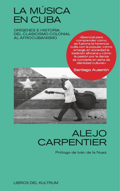 La música en Cuba. Orígenes e historia: del clasicismo colonial al afrocubanismo