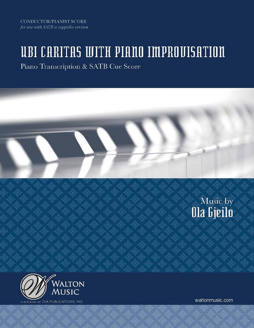 Ubi Caritas with Piano Improvisation, SATB and Piano