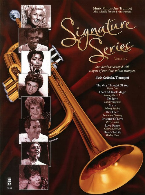 Signature Series, Volume 2: featuring Bob Zottola, Trumpet