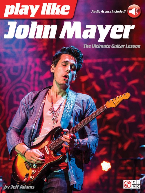 Play like John Mayer, Guitar