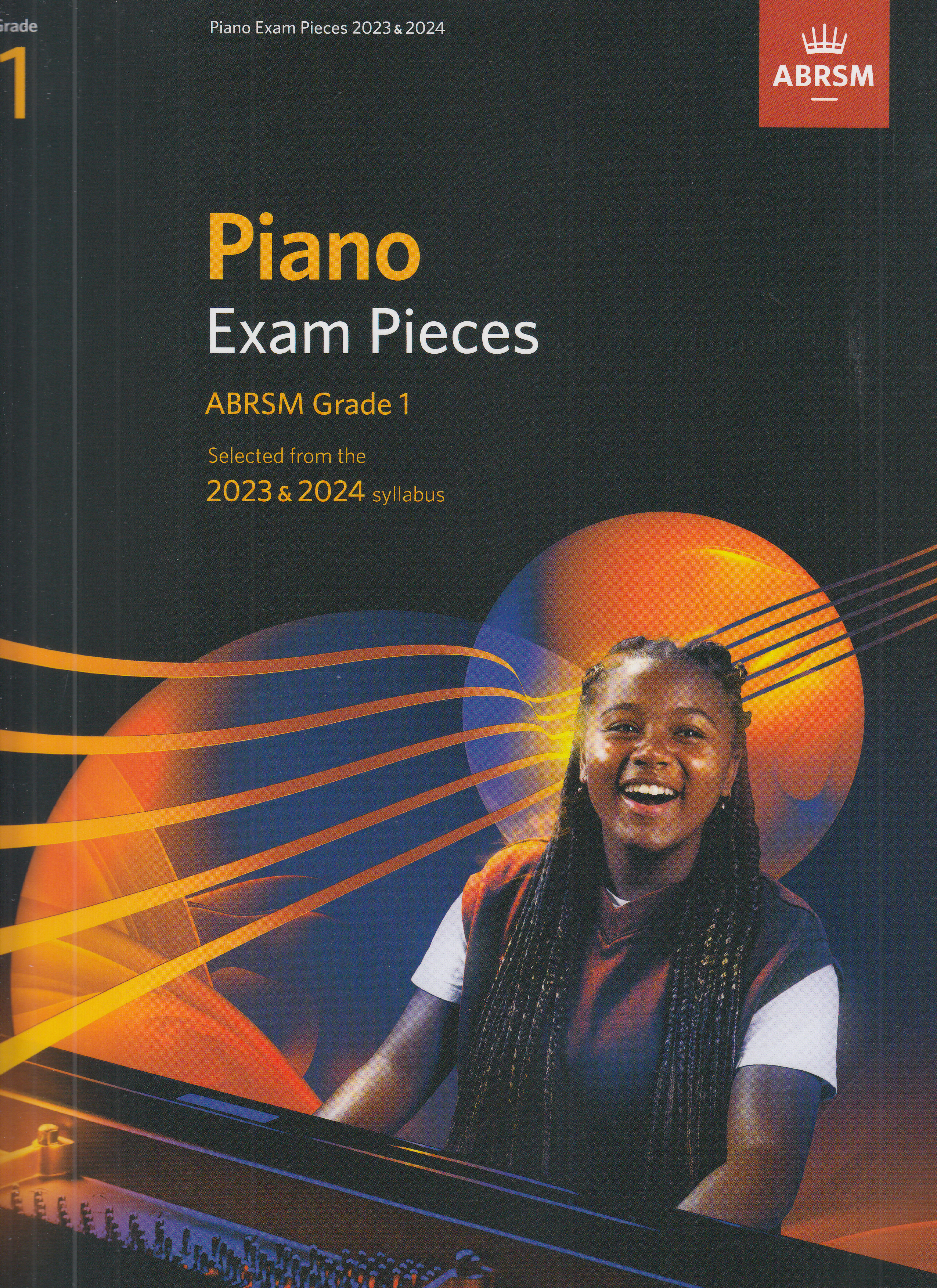 ABRSM Piano Exam Pieces 2023-2024 Grade 1: Selected from the 2023 & 2024 syllabus. 9781786013972