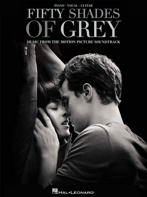 Fifty Shades of Grey: Original Motion Picture Soundtrack, Piano, Vocal and Guitar. 9781495023323