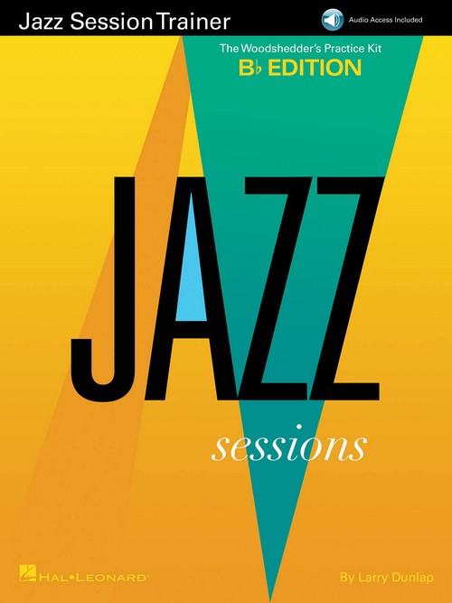 Jazz Session Trainer: The Woodshedder's Practice Kit, B-Flat Edition