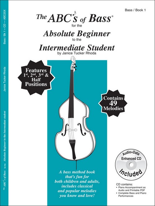 The ABCs of Bass for the Absolute Beginner to the Intermediate Student