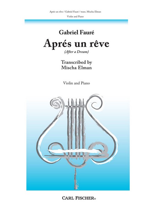 Après un Rêve, Violin and Piano