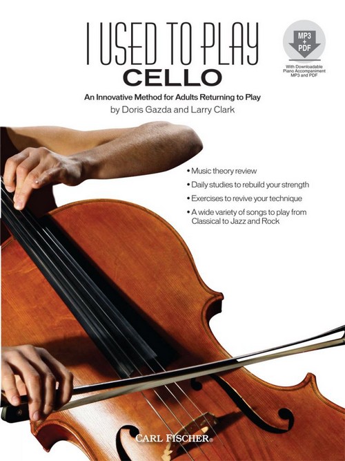 I Used to Play Cello: An Innovative Method for Adults Returning to Play