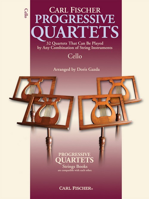 Progressive Quartets for Strings: 32 Quartets That Can Be Played by Any Combination of String Instruments, String Quartet