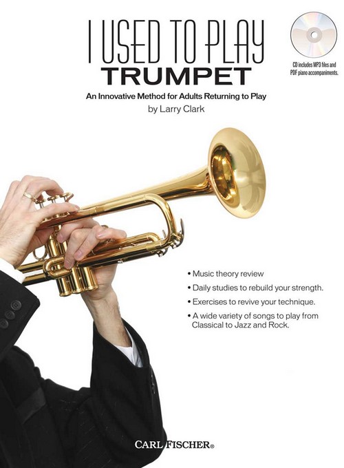 I Used to Play Trumpet: An Innovative Method for Adults Returning to Play