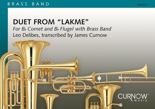 Duet from Lakmé: for Bb Cornet and Bb Flugel with Brass Band, Brass Band, Cornet(s) and Flugelhorn(s), Score