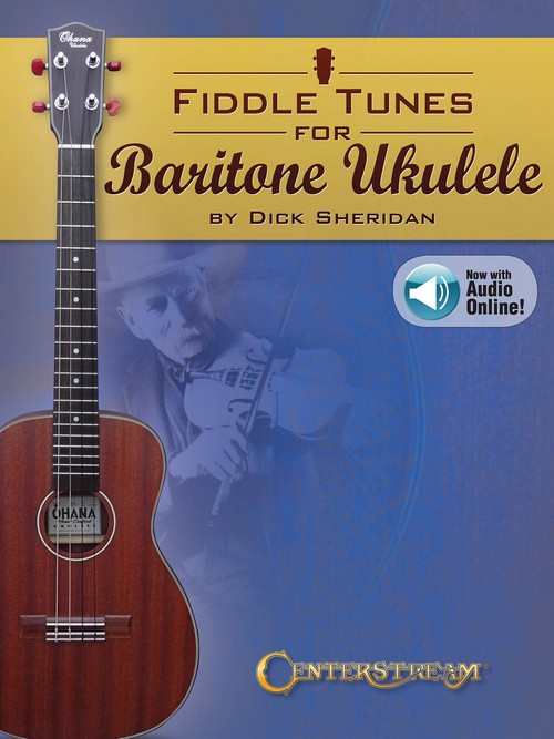 Fiddle Tunes for Baritone Ukulele. 9781574243239