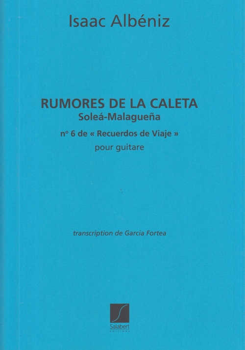 Rumores de La Caleta, pour guitare