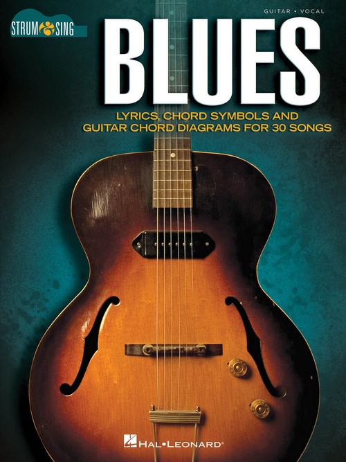 Blues - Strum & Sing Guitar, Guitar and Vocal