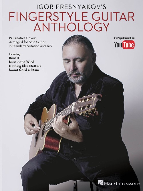 Igor Presnyakov's Fingerstyle Guitar Anthology. 9781495068966
