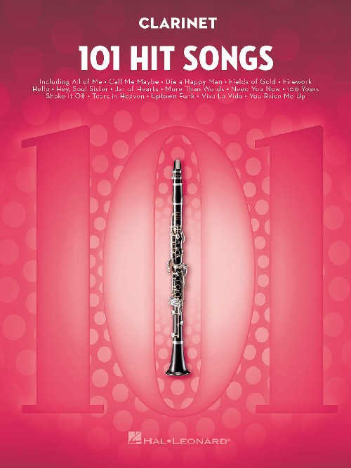 101 Hit Songs, Clarinet. 9781495075292