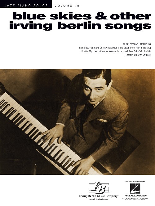 Blue Skies & Other Irving Berlin Songs: Jazz Piano Solos Series Volume 48
