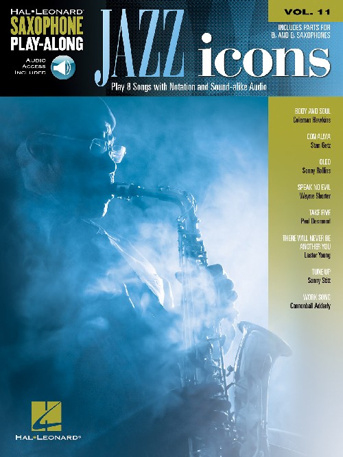 Jazz Icons: Saxophone Play-Along Volume 11. 9781495077166