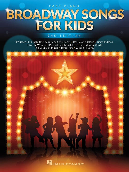 Broadway Songs for Kids, 2nd Edition, Easy Piano