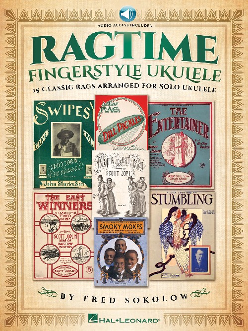 Ragtime Fingerstyle Ukulele: 15 Classic Rags Arranged for Solo Ukulele. 9781495086960