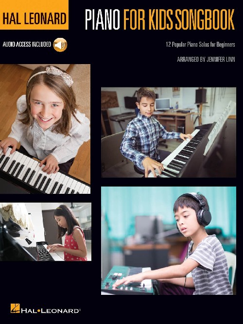 Hal Leonard Piano for Kids Songbook: 12 Popular Piano Solos for Beginners