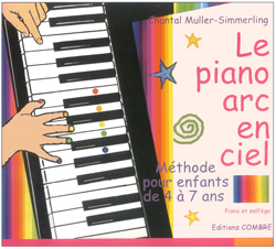 Le piano arc en ciel, méthode pour enfants de 4 à 7 ans