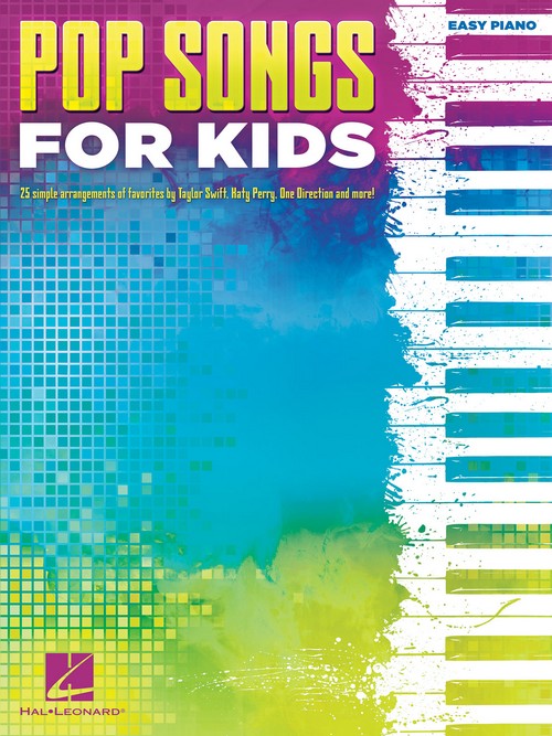 Pop Songs for Kids, Easy Piano. 9781495089619