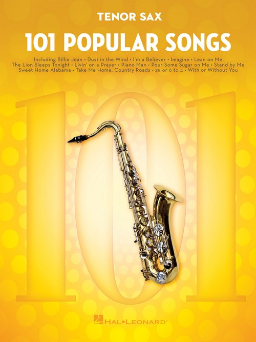 101 Popular Songs: for Tenor Sax. 9781495090264